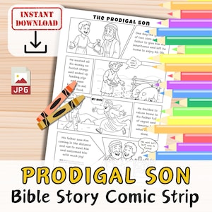 May include: A black and white comic strip titled "The Prodigal Son" with illustrations and text. Two crayons, orange and yellow, are on the page. The words "Instant Download" are in a red box.
