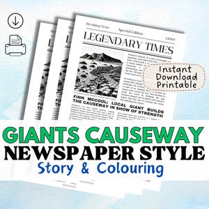 Può includere: Illustrazione in bianco e nero di un articolo di giornale sulla Causeway Coast in Irlanda del Nord. Il titolo principale è "Finn McCool: Il gigante locale costruisce la Causeway Coast per dimostrare la sua forza".