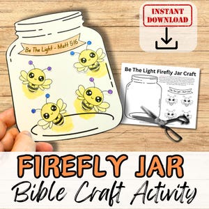 FIREFLY JAR Be The LIGHT Craft Activity for Kids.  Bible based printable. Sunday School/ Church Youth group. Diy Lesson/Homeschool