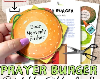 PRAYER BURGER Craft Activity for Kids.  Bible based printable prayer prompts. Sunday School/ Church Youth group. DIY Lesson Plan/Homeschool