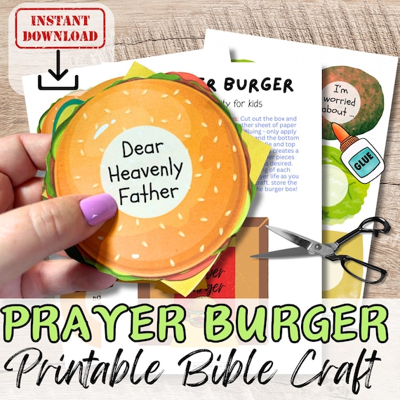 PRAYER BURGER Craft Activity for Kids.  Bible based printable prayer prompts. Sunday School/ Church Youth group. DIY Lesson Plan/Homeschool