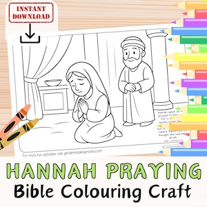May include: Black and white line art of a Bible coloring page featuring Hannah praying. A man stands nearby. The words "Hannah Praying Bible Colouring Craft" are at the bottom, with "Instant Download" at the top.