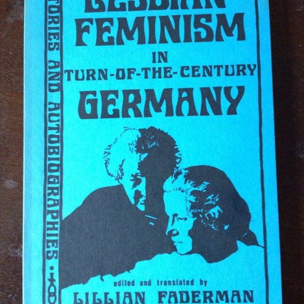 Lesbian Feminism in Turn of the Century Germany