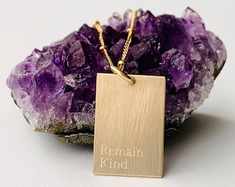 Remain Kind Necklace gold, meaningful necklace for women, kindness affirmation jewelry, inspirational jewelry women, mantra necklace gold