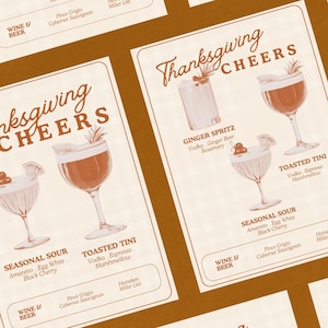 May include: Four printable Thanksgiving cocktail recipe cards with illustrations of the drinks. The drinks are a seasonal sour, a toasted tini, a ginger spritz, and a seasonal sour. The cards are beige with brown text and a brown border. The text on the cards reads "Thanksgiving Cheers".