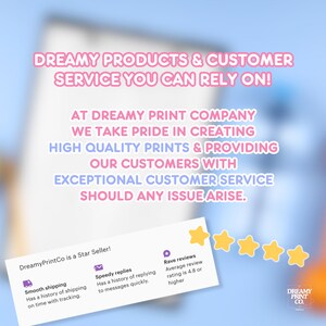 K&ouml;nnte beinhalten: Eine rosa und blaue Grafik mit dem Text "Dreamy Products & Customer Service You Can Rely On!" und "At Dreamy Print Company We Take Pride In Creating High Quality Prints & Providing Our Customers With Exceptional Customer Service Should Any Issue Arise." Die Grafik enth&auml;lt auch eine F&uuml;nf-Sterne-Bewertung und Text, der den Versand, die Antworten und die Bewertungen des Unternehmens beschreibt.