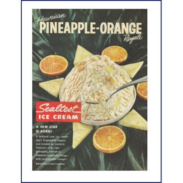 HAWAIIAN PINEAPPLE-ORANGE Royale Sealtest Ice Cream Original 1960 Vintage Color Print Advertisement  "A New Star Is Born!"