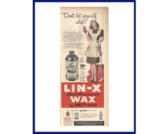 LIN-X WAX Original 1947 Vintage Color Print Advertisement "Don't Let Yourself Slip!" Sherwin-Williams Research