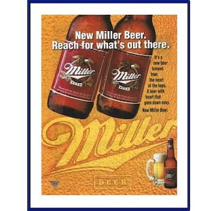 MILLER HIGH LIFE Beer Original 1996 Vintage Color Print Advertisement "New Miller Beer. Reach For What's Out There."