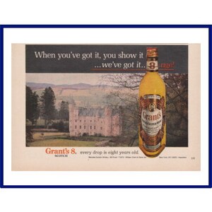 GRANT&#39;S SCOTCH WHISKY Original 1975 Vintage Color Print Advertisement &quot;When You&#39;ve Got It, You Show It. . . Lo tenemos... ¡Edad!&quot;