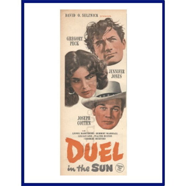 DUEL In The SUN Motion Picture Original 1946 Vintage Print Advertisement - Gregory Peck * Jennifer Jones * Joseph Cotten * Lionel Barrymore