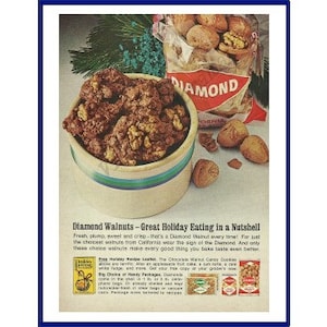 May include: An advert for Diamond Walnuts. A bowl of walnuts and a bag of walnuts are shown. The bowl is beige with a green stripe. The bag has the word "Diamond" on it. The text reads "Diamond Walnuts - Great Holiday Eating in a Nutshell."