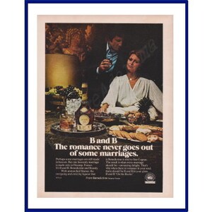 B and B LIQUEUR Benedictine and Brandy Original 1977 Vintage Print Advertisement &quot;B and B The Romance Never Goes Out Of Some Marriages.&quot;