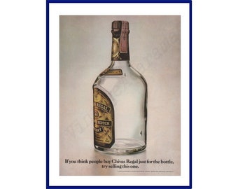 CHIVAS REGAL Scotch Whiskey Original 1977 Vintage Print Ad "If You Think People Buy Chivas Regal Just For The Bottle, Try Selling This One."