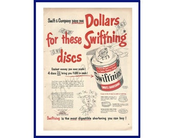 SWIFT'NING SHORTENING Original 1953 Vintage Extra Large Color Print Advertisement "Dollars For These Swift'ning Discs"