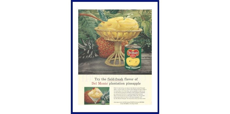 Can Of Sliced Pineapple /& Serving Plate of Pineapple Rings Del Monte Pineapple Original 1957 Vintage Extra Large Color Print Advertisement
