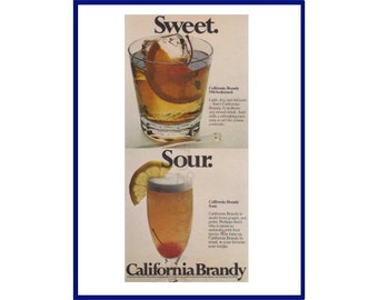 CALIFORNIA BRANDY Original 1976 Vintage Color Print Advertisement "Sweet. Sour." Old Fashioned & Brandy Sour / Mixed Drink / Cocktail