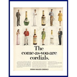 HIRAM WALKER CORDIALS Original 1967 Vintage Extra Large Color Print Advertisement - &quot;The Come-As-You-Are Cordials.&quot;
