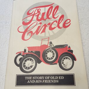 Full Circle, The Story of Old Ed and His Friends, author signed book