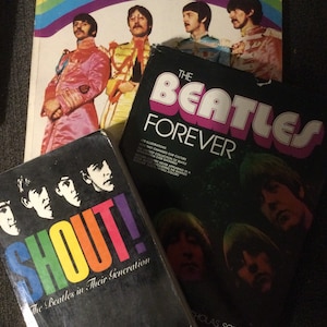 3 Beatles books. The Beatles an Illustrated record, the Beatles forever, Shout