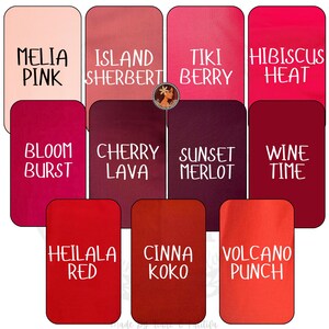 May include: A color chart featuring eleven rectangular fabric swatches in shades of pink, red, and burgundy. Each swatch is labeled with text including Melia Pink, Island Sherbert, Tiki Berry, Hibiscus Heat, Bloom Burst, Cherry Lava, Sunset Merlot, Wine Time, Heilala Red, Cinna Koko, and Volcano Punch.