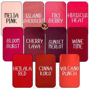 May include: A color chart featuring eleven rectangular fabric swatches in shades of pink, red, and burgundy. Each swatch is labeled with text including Melia Pink, Island Sherbert, Tiki Berry, Hibiscus Heat, Bloom Burst, Cherry Lava, Sunset Merlot, Wine Time, Heilala Red, Cinna Koko, and Volcano Punch.