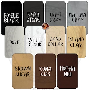 May include: A color chart featuring eleven rectangular swatches labeled Po'ele Black, Kapa Stone, Uahi Gray, Mahina Gray, Dove, White Cloud, Sand Dollar, Island Clay, Brown Sugar, Kona Kiss, and Mocha Niu, arranged in three rows with a small logo.