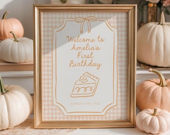 Pumpkin Pie Birthday Welcome Sign, Orange Gingham First Birthday Sign, 3050