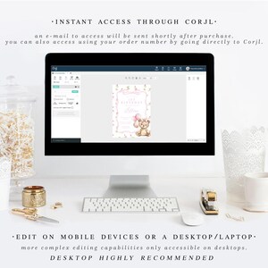 May include: A computer screen displaying a pink and gold printable invitation with a teddy bear and the text "First Birthday". The invitation is being edited on the Corjl website. The computer is on a white desk with a keyboard, a stapler, and a pair of scissors.