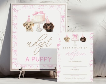 May include: Adopt a Puppy sign with a pink and white border. The sign features two puppies wearing party hats and a pink cake with a pink bow. The sign also includes the text "adopt a puppy".