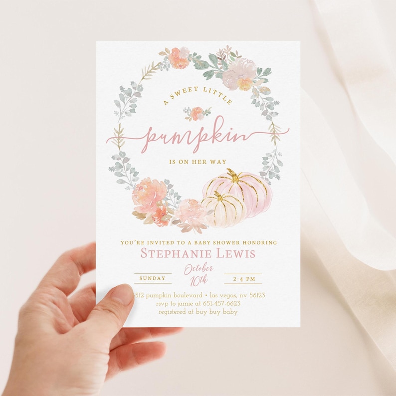 May include: A baby shower invitation with a watercolor floral wreath and two pumpkins. The text reads "A sweet little pumpkin is on her way". The invitation includes the name Stephanie Lewis, the date Sunday, October 10th, the time 2-4 PM, the address 512 pumpkin boulevard, las vegas, nv 56123, the RSVP number 651-457-6623, and the registry information "registered at buy buy baby".