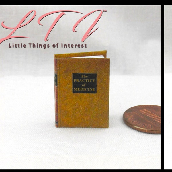 The PRACTICE of MEDICINE 1:12 Scale Miniature Dollhouse Readable Illustrated Hard Cover Book Medical Doctor