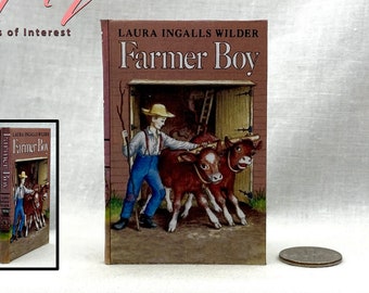 1:4 Scale FARMER BOY Illustrated Readable Miniature Scale Hard Cover Book Little House On The Prairie Laura Ingalls Wilder