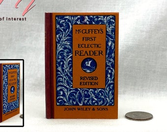 1:4 Scale McGUFFEY 1st READER Illustrated Readable Miniature Scale Hard Cover Book Little House On The Prairie Eclectic Readers Primer