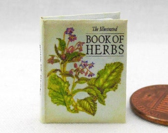 The ILLUSTRATED BOOK Of HERBS 1:12 Scale Miniature Dollhouse Readable Illustrated Botanical Hard Cover Book Plants Guide