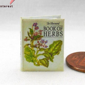 The ILLUSTRATED BOOK Of HERBS 1:12 Scale Miniature Dollhouse Readable Illustrated Botanical Hard Cover Book Plants Guide