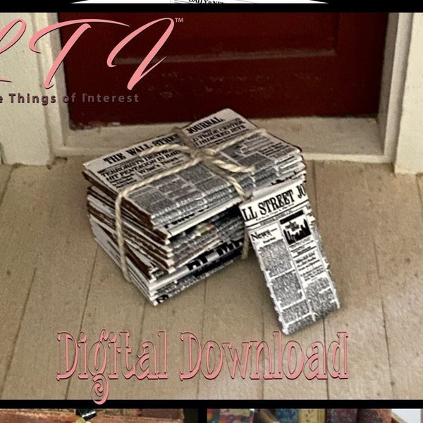 Digital Download STACKED BUNDLE Of NEWSPAPERS From Grandmas Attic Download Miniature One Inch Scale Tutorial Pdf 1:12 Scale