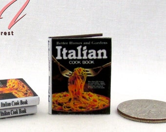 BETTER HOMES & GARDEN Italian Cookbook 1:12 Scale Miniature Dollhouse Illustrated Hard Cover Book Kitchen Recipes