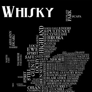 May include: A black and white word cloud map of Scotland with the word "Whisky" at the top. The map is made up of the names of different Scottish whisky distilleries.