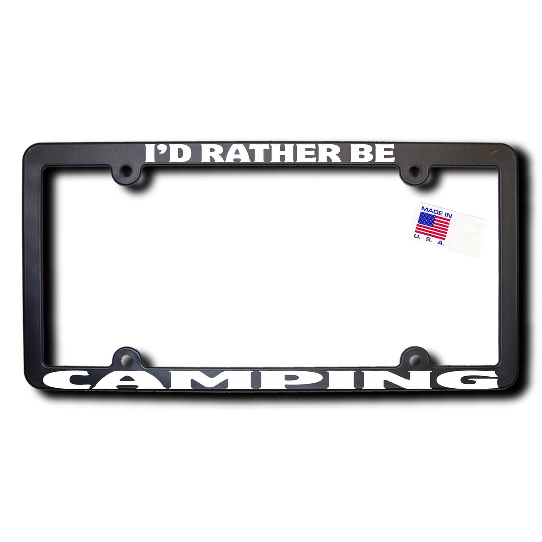 Id Rather Be Camping License Frame V2 Etsy 