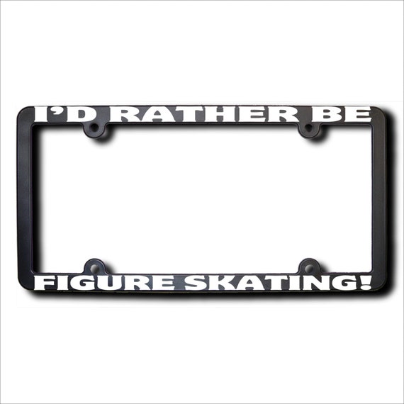 I/'d Rather be FIGURE SKATING License Plate Frame