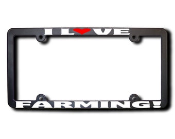 I Love Farming License Plate Frame