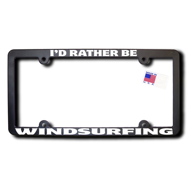 I'd Rather Be Windsurfing License Frame v2