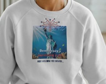 Democracy's Alive Y'All   Unisex Patriotic TShirt  4th of July Apparel, Pride Clothing, Casual Wear