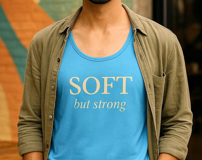 Soft But Strong Tank Top: Gender Inclusive Pride Shirt
