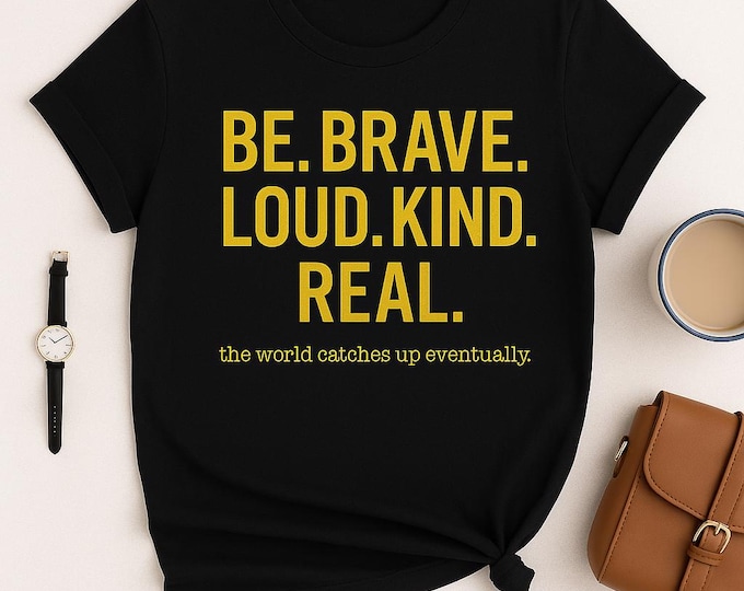 Inspirational 'Be Brave' Softstyle T-Shirt: Motivational Unisex Tee