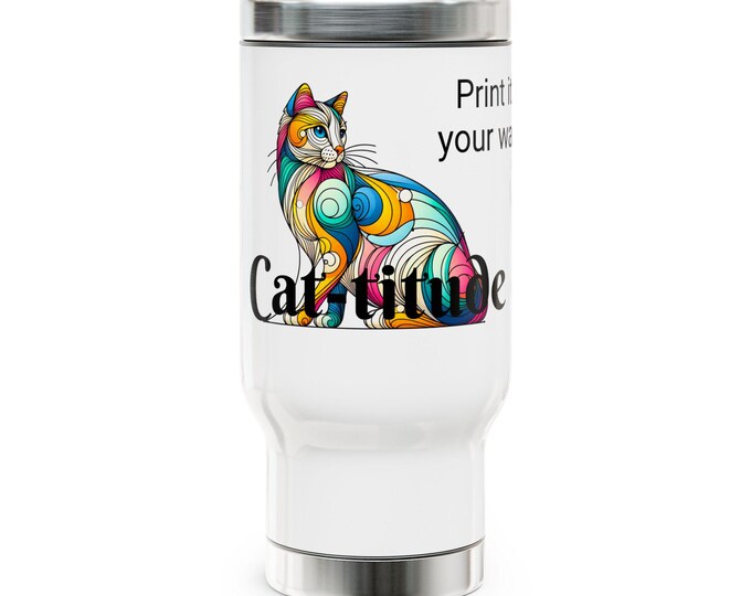 Colorful Catitude Stainless Steel Travel Mug: Cat Lover Gift