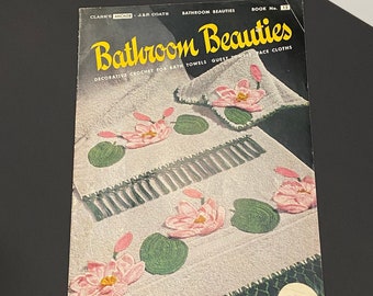 Vintage Pattern Booklet Bathroom Towels - Decorative Crochet Towels - 1950 Crochet Patterns Book