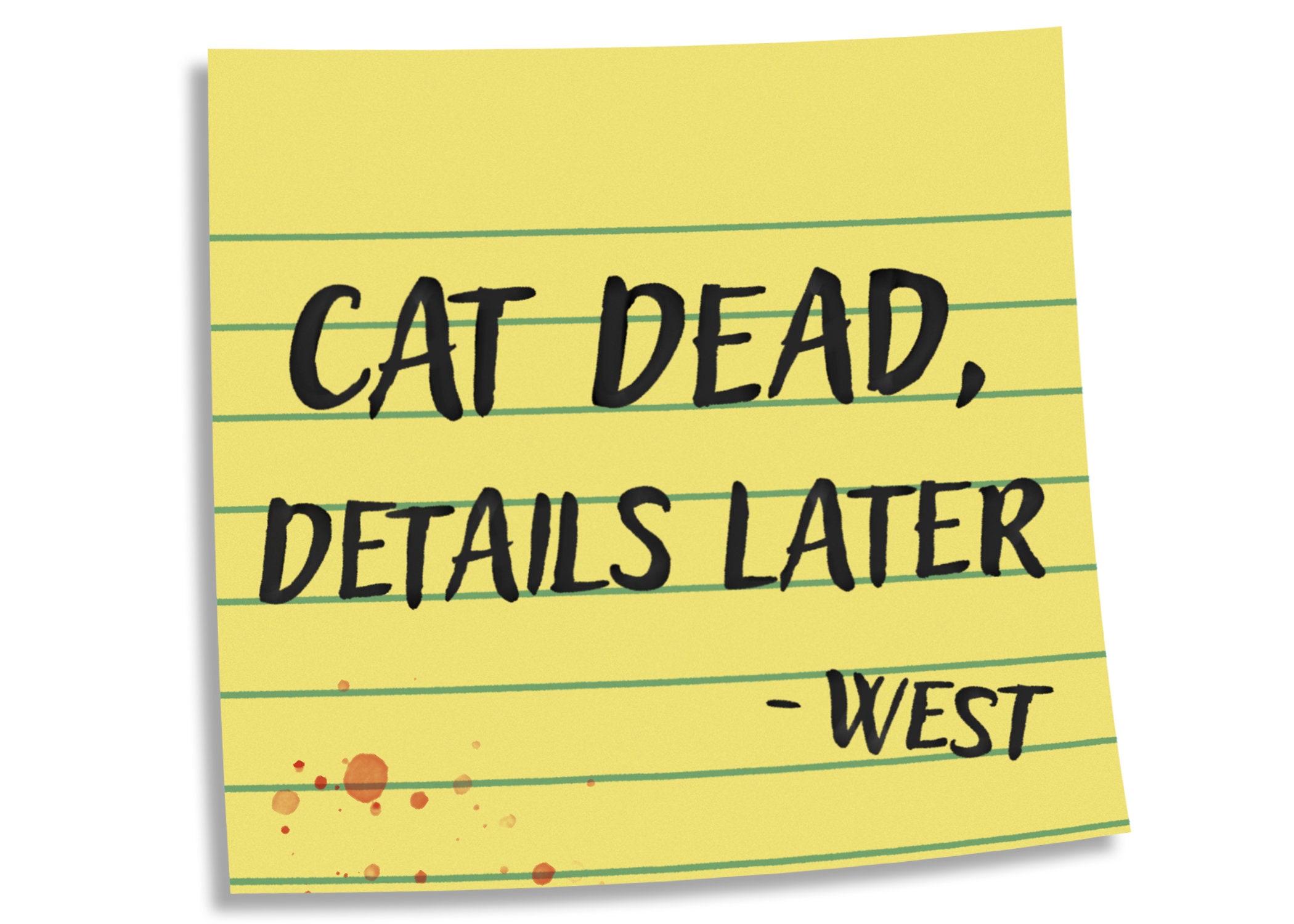 Cat Dead, Details Later. Sticker Etsy