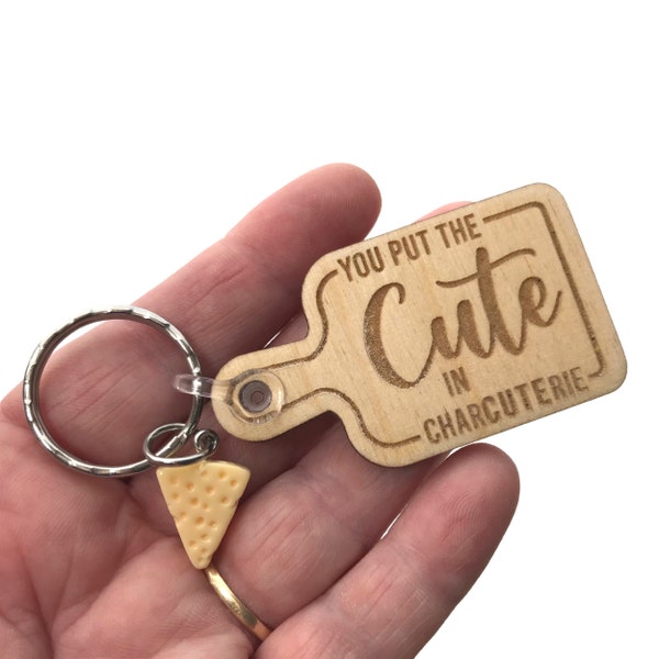 Charcuterie Board Keychain with Cheese Charm - You Put the CUTE in CharCUTEerie, Hey Gouda Looking, Thank You for Brie-in a Friend